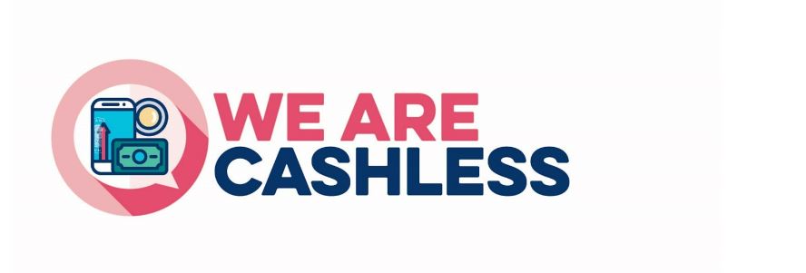 We are cashless